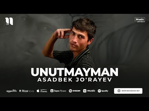 Asadbek Jo'rayev - Unutmayman фото
