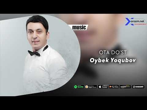 Oybek Yoqubov - Ota Do'st Audio фото