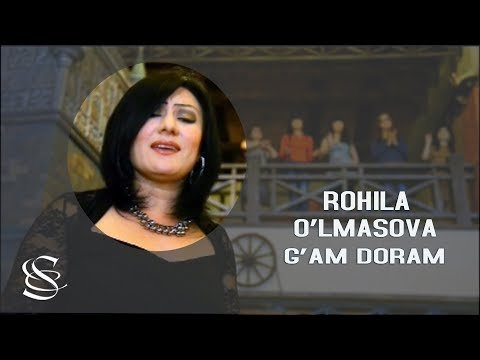 Rohila O'lmasova - G'am Doram фото