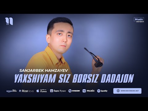 Sanjarbek Hamzayev - Yaxshiyam Siz Borsiz Dadajon фото