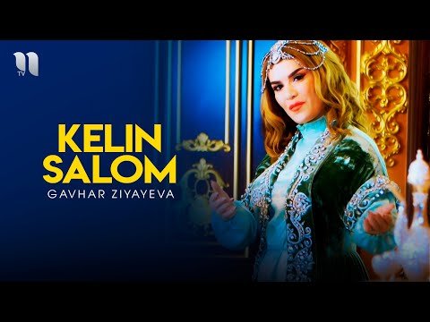 Gavhar Ziyayeva - Kelin Salom фото
