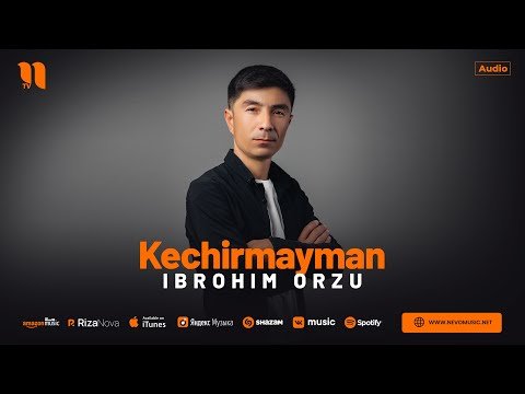 Ibrohim Orzu - Kechirmayman фото