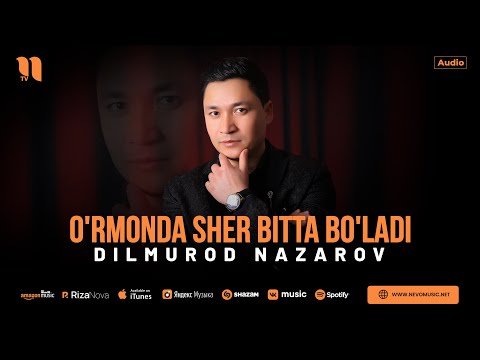 Dilmurod Nazarov - O'rmonda Sher Bitta Bo'ladi фото