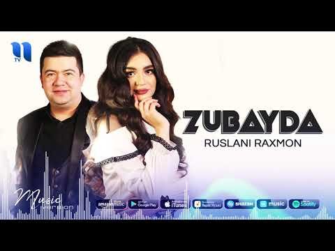 Ruslani Raxmon - Zubayda фото