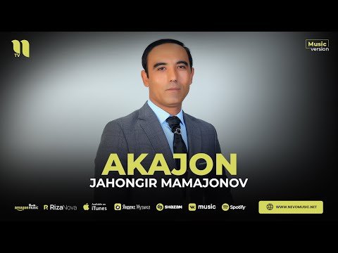 Jahongir Mamajonov - Akajon фото