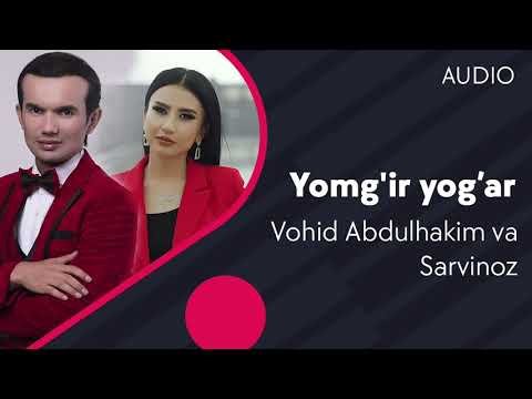 Vohid Abdulhakim va Sarvinoz - Yomg’ir yog’ar фото