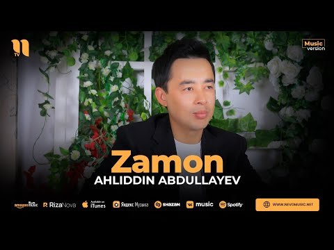 Ahliddin Abdullayev - Zamon фото