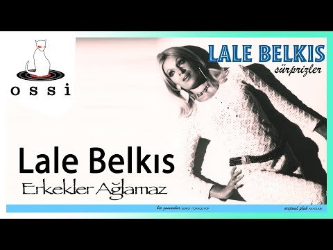 Lale Belkıs - Erkekler Ağlamaz фото