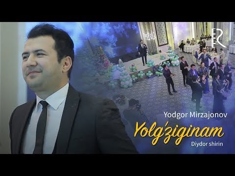 Yodgor Mirzajonov - Yolgʼziginam Diydor Shirin фото