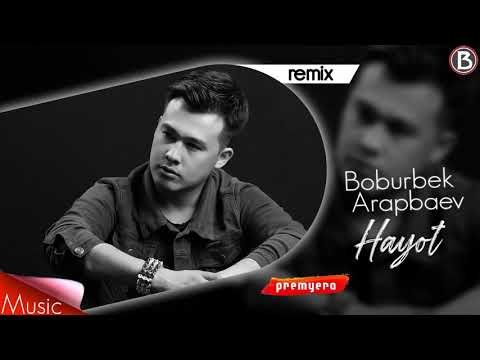 Boburbek Arapbaev - Hayot Remix фото