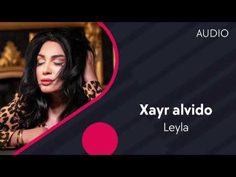 Leyla - Xayr Alvido фото