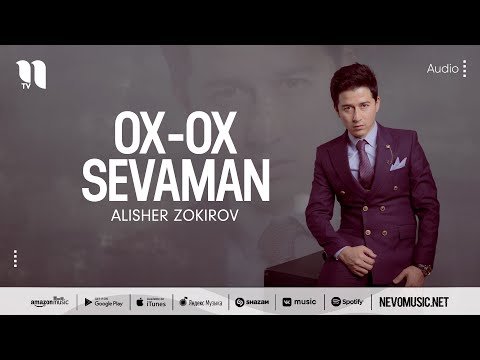 Alisher Zokirov - Oxox Sevaman фото