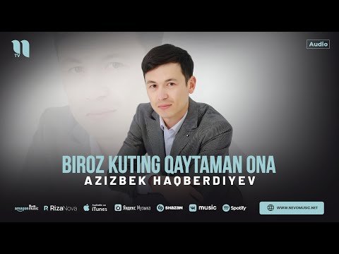 Azizbek Haqberdiyev - Biroz Kuting Qaytaman Ona фото