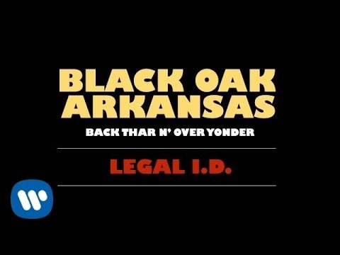 Black Oak Arkansas - Legal Id фото
