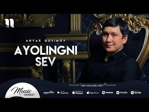 Anvar Qosimov - Ayolingni Sev фото