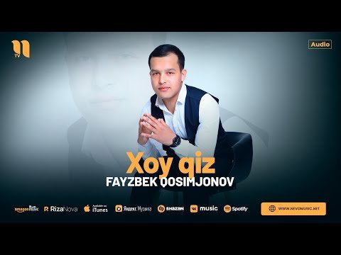 Fayzbek Qosimjonov - Xoy Qiz фото