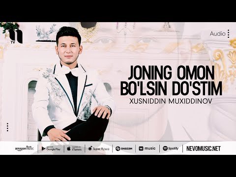 Xusniddin Muxiddinov - Joning Omon Bo'lsin Do'stim фото