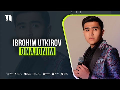 Ibrohim Utkirov - Onajonim фото