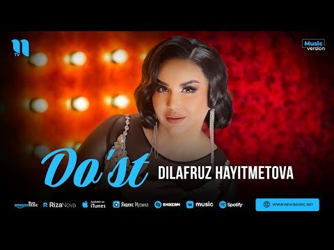 Dilafruz Hayitmetova - Do'st фото