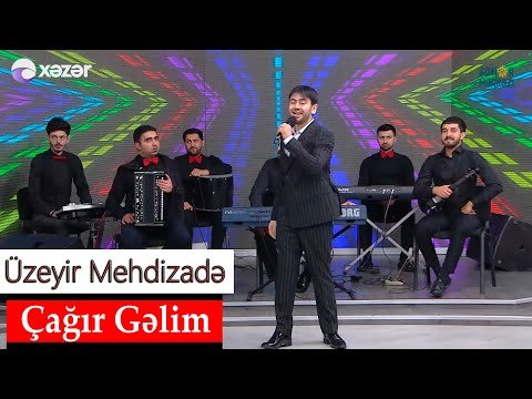 Uzeyir Meizade - Cagir Gelim Xezer Tv фото
