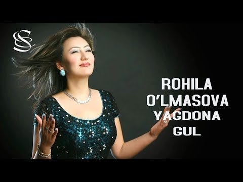 Rohila O'lmasova - Yagdona Gul фото