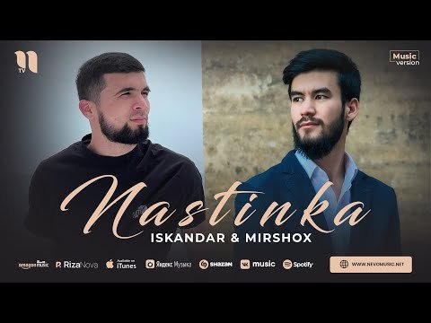 Iskandar, Mirshox - Nastinka фото