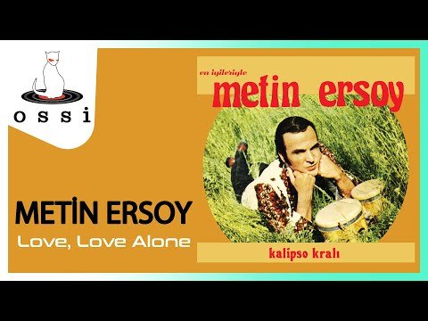 Metin Ersoy - Love, Love Alone фото