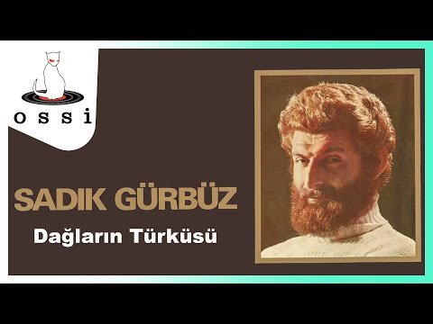 Sadık Gürbüz - Dağların Türküsü фото