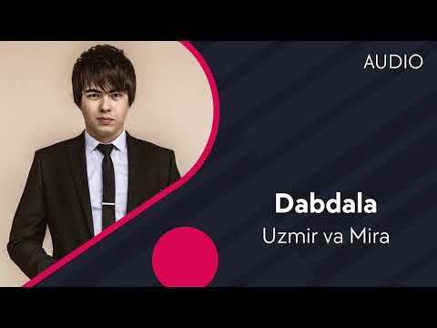 Uzmir Va Mira - Dabdala фото
