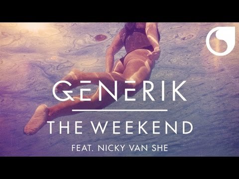 Generik Ft Nicky Van She - The Weekend Glover Remix фото