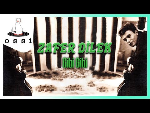 Zafer Dilek - Gibi Gibi фото