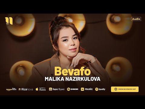Malika Nazirkulova - Bevafo фото