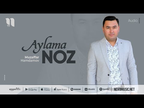 Muzaffar Hamdamov - Aylama Noz фото