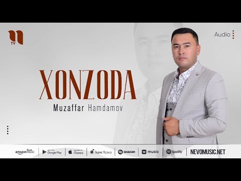 Muzaffar Hamdamov - Xonzoda фото