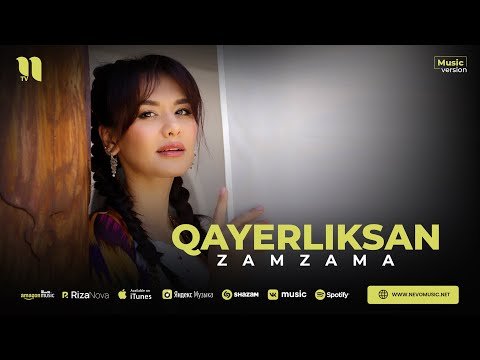 Zamzama - Qayerliksan фото