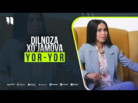 Dilnoza Xo'jamova - Yor фото