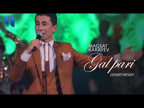 Magsat Karayev - Gal Pari фото