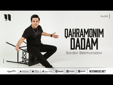 Sardor Bekmurodov - Qahramonim Dadam фото