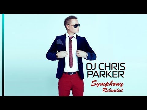 DJ Chris Parker - Symphony Reloaded фото