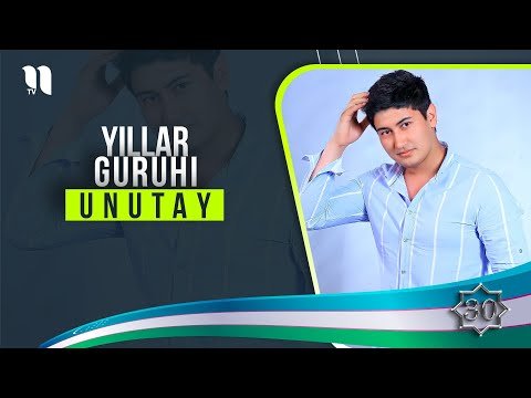 Yillar Guruhi - Unutay фото