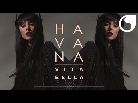 Havana - Vita Bella French Edit фото