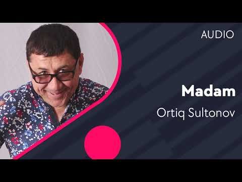Ortiq Sultonov - Madam фото