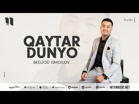 Begzod Ismoilov - Qaytar Dunyo фото