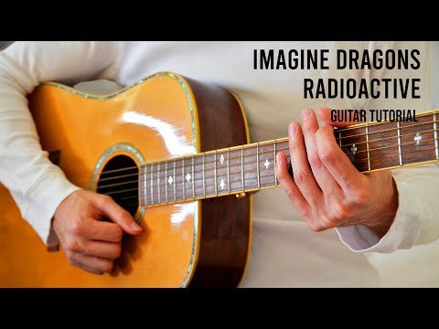 Imagine Dragons - Radioactive Easy Guitar Tutorial With Chords фото