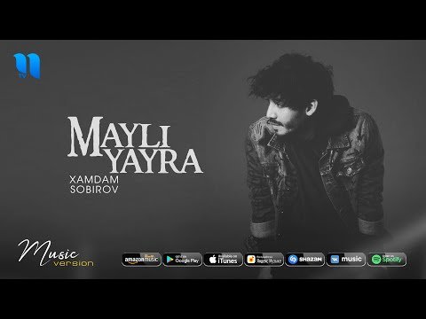 Xamdam Sobirov - Mayli yayra фото
