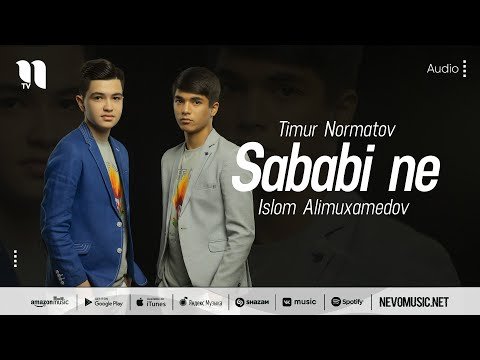Timur Normatov, Islom Alimuxamedov - Sababi Ne фото