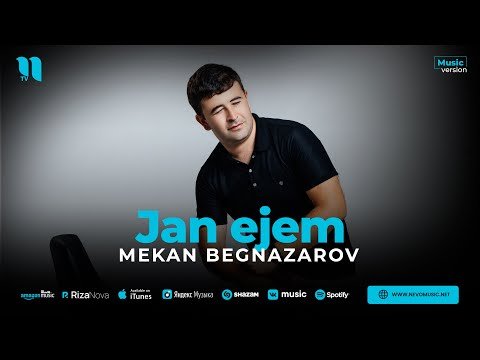 Mekan Begnazarov - Jan Ejem фото