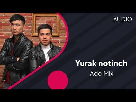Ado Mix - Yurak Notinch фото