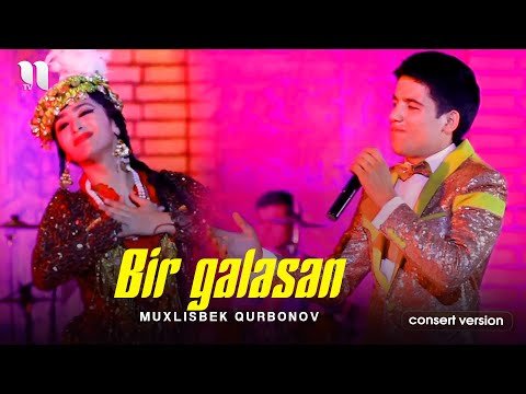 Muxlisbek Qurbonov - Bir Galasan Consert фото