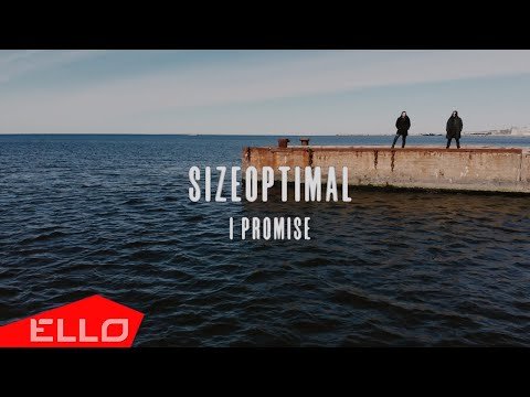 Sizeoptimal - I Promise фото